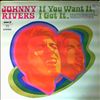 Rivers Johnny -- If you want it,i Got it (1)