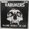 Varukers -- Killing Myself To Live (1)