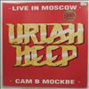 Uriah Heep -- Live In Moscow (Сам В Москве) (1)