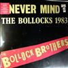 Bollock Brothers (Famous B. Brothers) -- Never Mind The Bollocks 1983 (1)