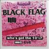 Black Flag -- Who's Got The 10 1/2? (1)