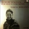 Berganza Teresa -- Musiche Veneziane Per Voce E Strumenti (2)