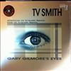 Attrition Vs TV Smith -- Gary Gilmore's Eyes (2)