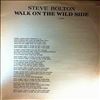 Bolton Steve (Reed Lou) -- Walk On The Wild Side (2)