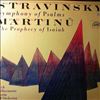 Czech Philharmonic Chorus and Orchestra (cond. Veselka J./Karel Ancerl) -- Igor Stravinskij. Symphony Of Psalms. Bohuslav Martinu. The Prophecy Of Isiah. (1)