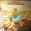 Berliner Philharmoniker (dir. Kubelik R.) -- Handel - Wassermusik (2)