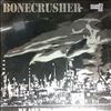 Bonecrusher -- We Are The Working Class (2)