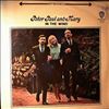 Peter, Paul & Mary -- In The Wind (1)