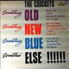 Crickets (Holly Buddy Band; track 5 -Produced by McCartney Paul) -- Something old something new, something blue, somethin' else  (1)