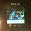 Silverman/Phil Knight/Legendary Pink Dots -- Dream Cell (1)