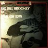 Broonzy Bill Big -- Feelin' Low Down (1)