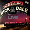 Dale Dick -- Santa Monica - Live On The Pier (2)