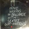 Wilkins Ernie with sextet Gut-Markovic -- Ernie Wilkins In Belgrade With Sextet Gut-Markovic (2)