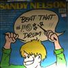 Nelson Sandy -- Beat that #?!* Drum (1)
