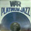 War -- Platinum jazz (1)
