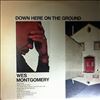 Montgomery Wes -- Down Here On The Ground (1)