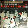 Smith Manning with Rhythm Outlaws of Texas -- Square Dancing with and without calls (3)