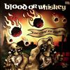 Blood Or Whiskey -- No Time To Explain (3)
