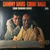 Davis Sammy Jr. & Basie Count -- Our Shining Hour (1)