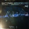 Daft Punk -- Vol 6 -  Aerodynamic / Aerodynamite (1)
