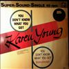 Young Karen -- You Don't Know What You Got (2)