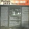 Davison Wild Bill -- Old Timers - Polish Jazz vol. 57 (2)