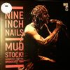 Nine Inch Nails -- Mud Stock! Woodstock Festival Broadcast 1994 (1)