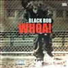 Black Rob -- Whoa! (2)