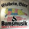 Egon -- Eisbein, Bier & Bumsmusik: Egon's Schlachteplatte (2)