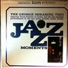 Shearing George Trio -- Jazz Moments (2)