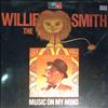 Smith Willie "The Lion" -- Music On My Mind (3)