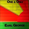 George Earl -- One And Only (1)