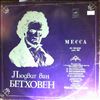 Belobragina/Postavnicheva/Kuznetsov/Vladimirov/USSR Radio Large Chorus and Ocherstra (dir. Rozhdestvensky) -- Beethoven - Die Messe in C-dur op. 86 (1)