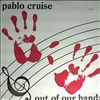 Pablo Cruise -- Out of our hands (2)