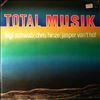 Schwab Sigi / Chris Hinze / Jasper Van't Hof -- Total Music (2)