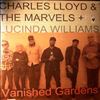 Lloyd Charles & The Marvels + Williams Lucinda -- Vanished Gardens (1)