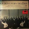 Kosaken Don & Chor Serge Jaroff/Balalaika-Orchester Alexander Bochensky -- An Den Ufern Des Don (2)