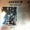 Asylum -- First And Last (2)