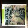 Ammoncontact -- New Birth (2)
