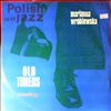 Old Timers / Wroblewska Marianna -- Meeting (Polish Jazz - Vol. 44) (1)