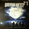 Uriah Heep -- Living The Dream (1)