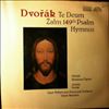 Czech Philharmonic Orchestra & Chorus (dir. Neumann V.)/Benackova-Capova G./Soucek J. -- Dvorak - Te Deum / 149th Psalm / Hymnus (2)