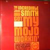Smith Jimmy -- Got My Mojo Workin` (2)