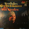 Don Kosaken Chor, Jaroff Serge -- Festliches Abschiedskonzert Der Don Kosaken (1)