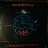 38 Special (Thirty Eight Special) -- Tour De Force (2)