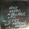 Wilkins Ernie with sextet Gut-Markovic -- Ernie Wilkins In Belgrade With Sextet Gut-Markovic (1)
