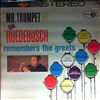 Ruedebusch Dick -- Mr. Trumpet!!! Remembers the Greats (3)