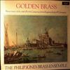 Jones Philip Brass Ensemble -- Golden Brass (Brass Music Of The 16th & 17th Centuries From England, Italy & Germany) (1)
