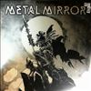 Metal Mirror -- 3 (1)