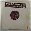 Disco Days -- Dub Days / Disco Days (2)